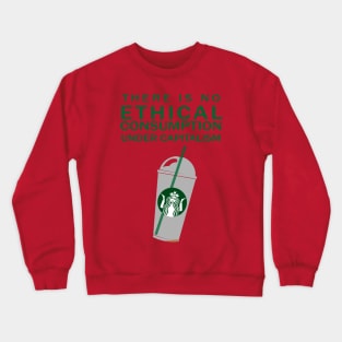 Ethical Consumption Crewneck Sweatshirt